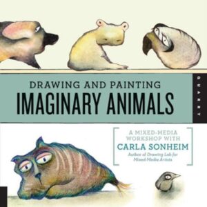 Drawing and painting imaginary animals, Carla Sonheim
