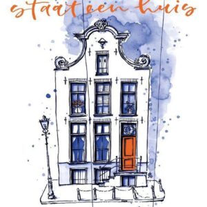 In Holland staat een huis - Huisportretjes tekenen - Carla Kamphuis