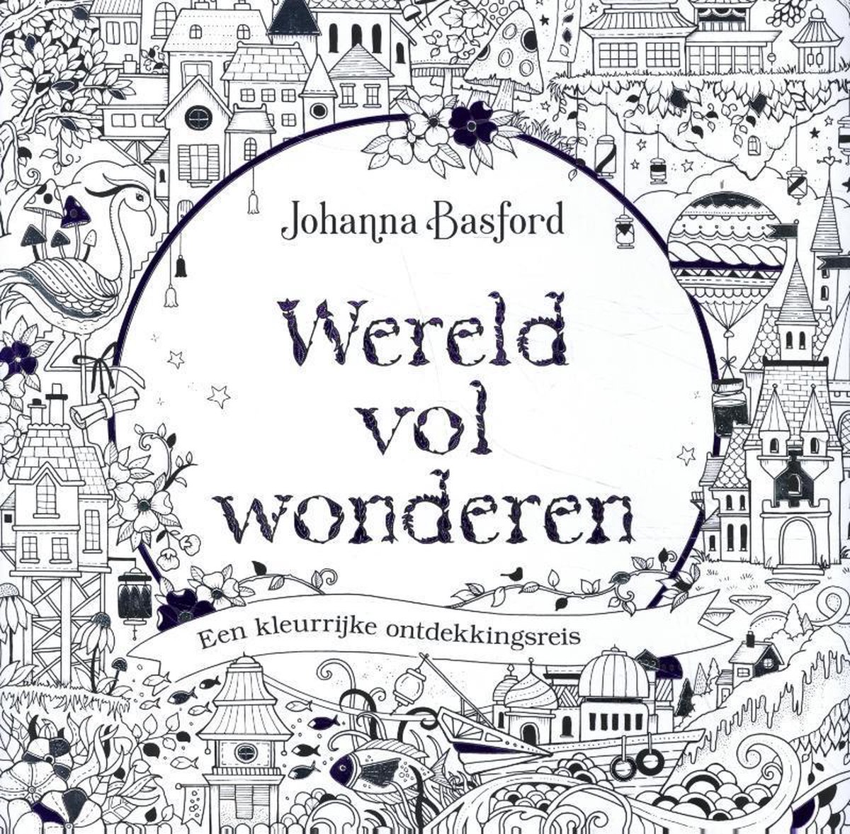 Wereld vol wonderen, Johanna Basford