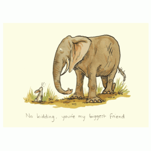Wenskaart - No kidding, your're my biggest friend, Anita Jeram