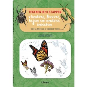 Tekenen in 10 stappen - Vlinders, kevers, bijen en andere insecten - Justine Lecouffe