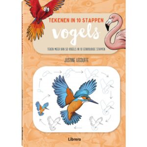 Tekenen in 10 stappen - vogels - Justine Lecouffe