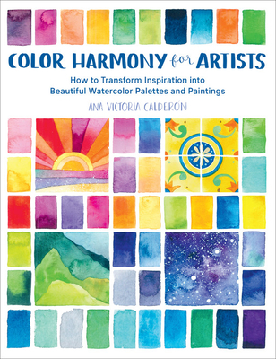 Color harmony for artists - Ana Victoria Calderón