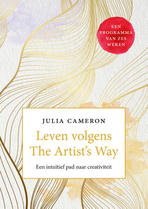 Leven volgens The artist's way Julia Cameron
