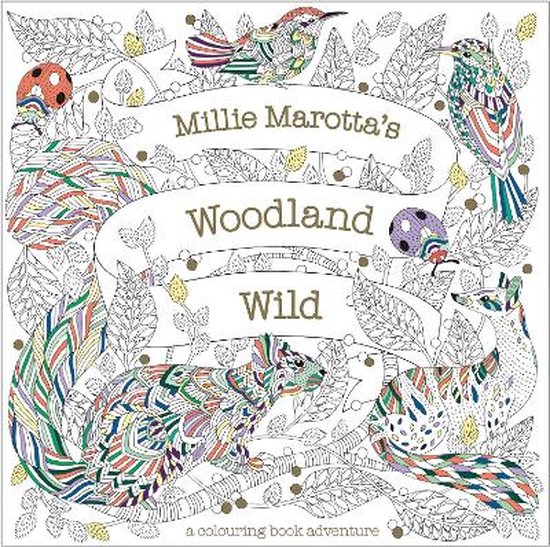 Millie Marotta, Woodland Wild kleurboek
