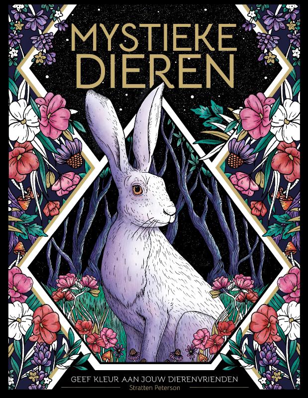 Mystieke Dieren - Geef kleur aan jouw dierenvrienden - Stratten Perterson