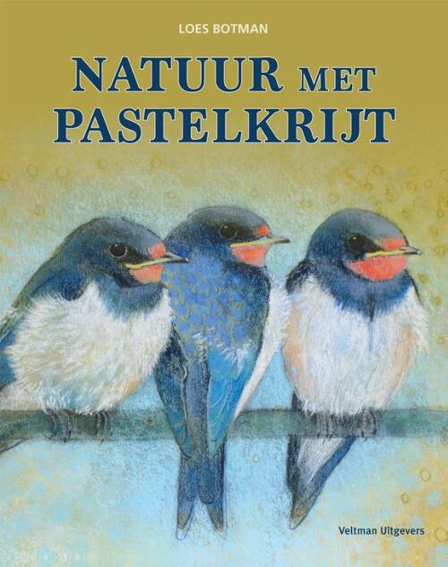 Natuur met Pastelkrijt, Loes Botman