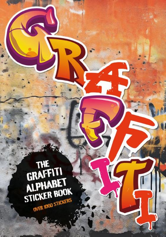 The Graffiti Alphabet Sticker Book
