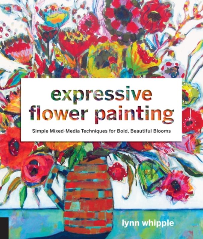 Lynn Whipple - Expressive flower painting