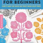 Block Print for Beginners, Elise Young