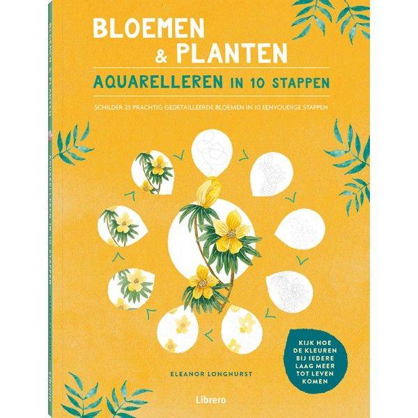 Bloemen en planten - Aquarelleren in 10 stappen